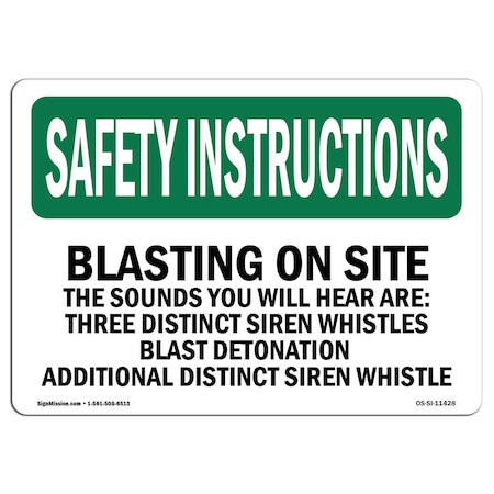 Signmission OSHA INSTRUCTIONS Sign, Blasting On Site Sounds You Hear, 5in X 3.5in Decal, 3.5" W, 5" L, Landscape OS-SI-D-35-L-11428
